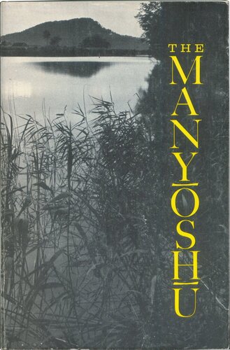 ﻿The Manyōshū: the Nippon Gakujutsu Shinkōkai translation of One thousand poems