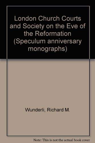 ﻿دادگاه های کلیسای لندن و جامعه در آستانه اصلاحات