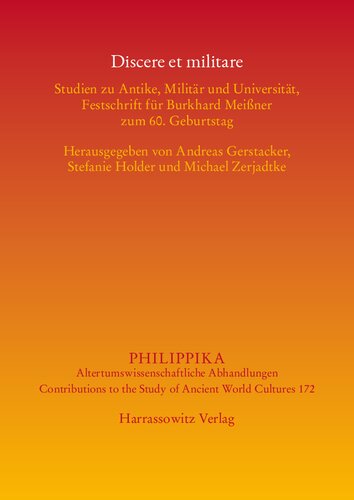 ﻿Discere et militare: مطالعات در دوران باستان، ارتش و دانشگاه. Festschrift برای Burkhard Meißner در 60 سالگی او