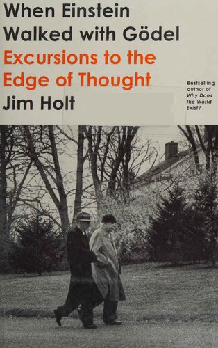 ﻿وقتی انیشتین با گودل راه می رفت: گشت و گذار تا لبه اندیشه