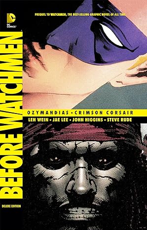 ﻿Before Watchmen: Ozymandias/Crimson Corsair