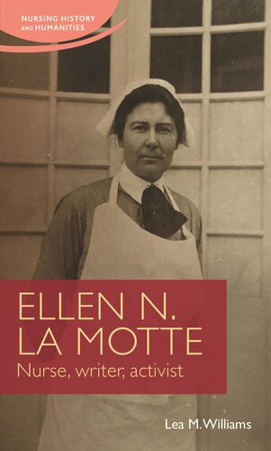 ﻿Ellen N. La Motte: پرستار، نویسنده، فعال