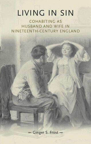 ﻿زندگی در گناه: زندگی مشترک به عنوان زن و شوهر در انگلستان قرن نوزدهم