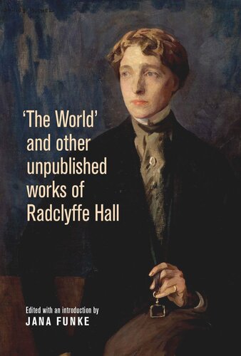 ﻿«دنیا» و دیگر آثار منتشر نشده رادکلیف هال