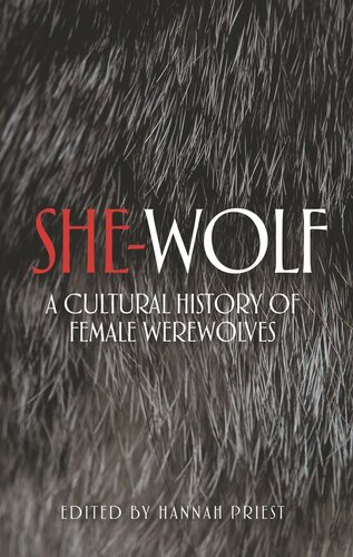 ﻿She-wolf: تاریخ فرهنگی گرگینه های زن