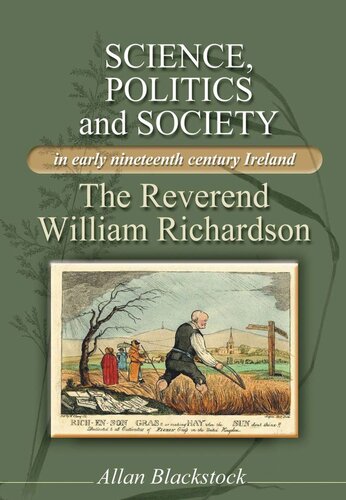 ﻿علم ، سیاست و جامعه در اوایل قرن نوزدهم ایرلند: The Reverend William Richardson