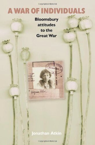 ﻿جنگ افراد: نگرش بلومزبری به جنگ بزرگ