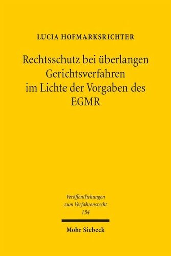 ﻿حمایت قانونی در صورت رسیدگی های قانونی بیش از حد طولانی در پرتو الزامات ECHR