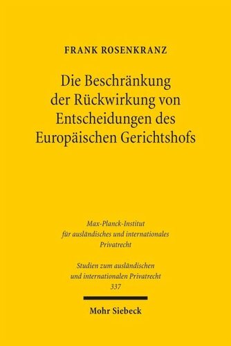 ﻿محدود کردن عطف به ماسبق شدن تصمیمات دیوان دادگستری اروپا