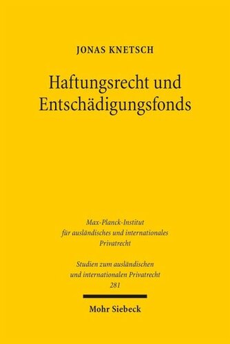 ﻿قانون مسئولیت و صندوق های جبران خسارت: تحقیق در مورد قوانین آلمان و فرانسه