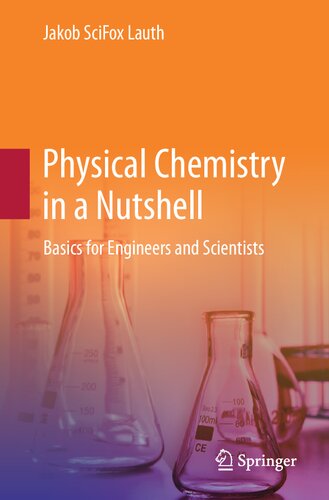 ﻿شیمی فیزیک به طور خلاصه. مبانی برای مهندسان و دانشمندان