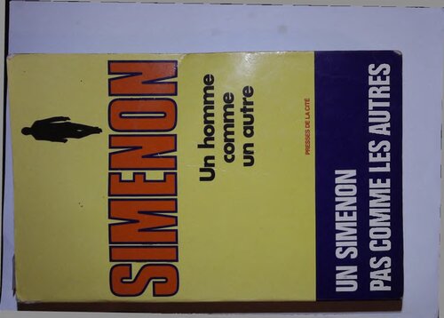 ﻿Simenon A Man Like Any Other - A Simenon که شبیه هیچ چیز دیگری نیست