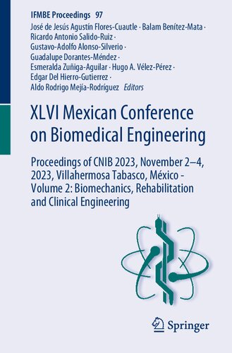﻿XLVI Mexican Conference on Biomedical Engineering: Proceedings of CNIB 2023، 2–4 نوامبر 2023، Villahermosa Tabasco، مکزیک - جلد 2: ... مهندسی بالینی (مجموعه مقالات IFMBE، 97)