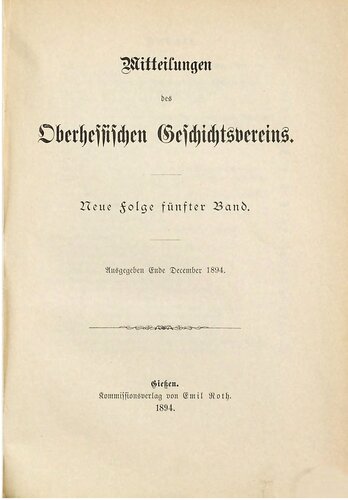 ﻿اعلامیه های انجمن تاریخ هسین علیا در گیسن. قسمت جدید گزارش‌های سالانه انجمن تاریخ محلی هسین بالا در گیسن