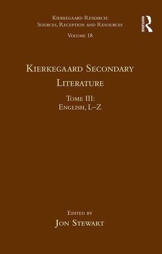 ﻿دوره 18 ، Tome III: ادبیات ثانویه Kierkegaard: انگلیسی L-Z