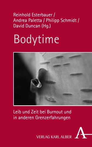 ﻿Bodytime: بدن و زمان در طول فرسودگی شغلی و سایر تجربیات مرزی