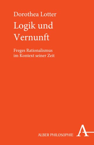 ﻿منطق و عقل: عقل گرایی فرگه در زمینه زمانه خود