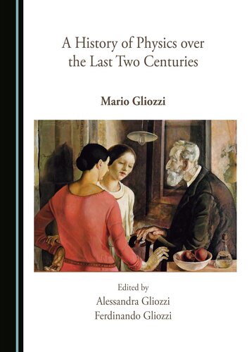 ﻿تاریخچه فیزیک در دو قرن اخیر