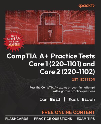﻿CompTIA A Practice Tests Core 1 (220-1101) و Core 2 (220-1102): امتحانات CompTIA A را در اولین تلاش خود پشت سر بگذارید