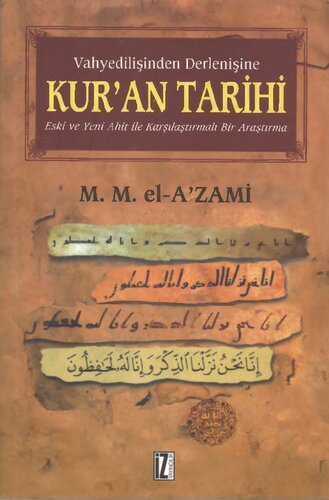 ﻿تاریخ قرآن از نزول تا تدوین: پژوهشی تطبیقی ​​با عهد عتیق و جدید