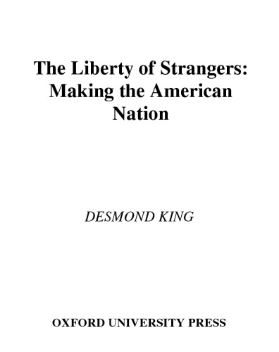 آزادی از غریبه ها: ساختن ملت آمریکایی