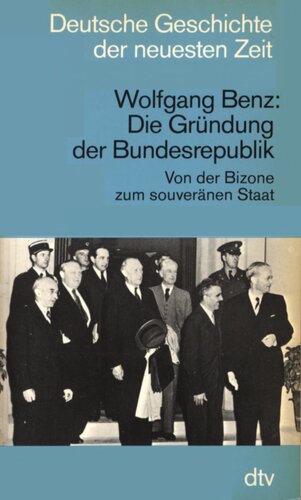 ﻿بنیاد جمهوری فدرال: از Bizone گرفته تا ایالت Sovereign