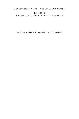 ﻿شکل گیری الگو در بافت های گیاهی (مجموعه زیست شناسی رشدی و سلولی)