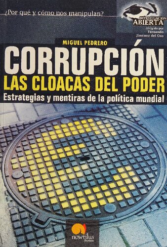 ﻿فساد - مجرای قدرت - استراتژی ها و دروغ های سیاست جهانی