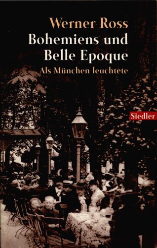 ﻿Bohemians and Belle Epoque: وقتی مونیخ درخشید