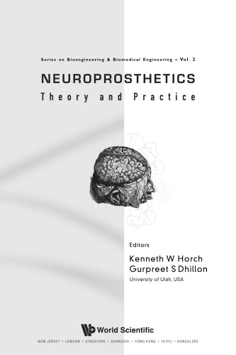 ﻿Neuroprosthetics: Theory and Practice (Series on Bioengineering & Biomedical Engineering - جلد 2)