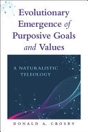 ﻿ظهور تکاملی اهداف و ارزش های هدفمند: یک غایت شناسی طبیعی