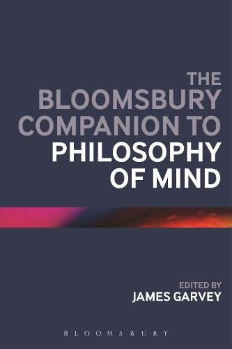 ﻿The Bloomsbury Companion to Philosophy of Mind (Bloomsbury Companions)