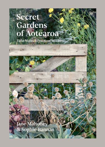 ﻿باغ های مخفی Aotearoa: یادداشت های میدانی