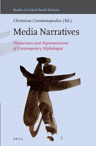﻿روایات رسانه ای: تولیدات و بازنمایی اسطوره های معاصر (مطالعاتی در علوم اجتماعی انتقادی، 228)
