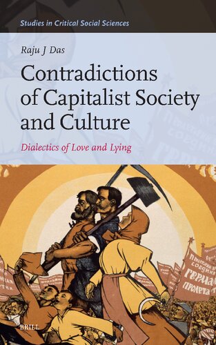 ﻿تضادهای جامعه و فرهنگ سرمایه داری: دیالکتیک عشق و دروغ (مطالعاتی در علوم اجتماعی انتقادی، 253)