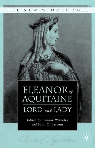 ﻿Eleanor of Aquitaine: Lord and Lady (قرن وسطی جدید)