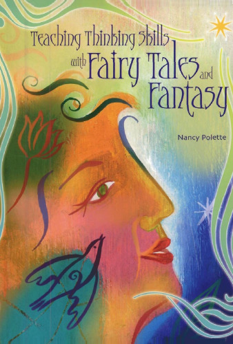 ﻿آموزش مهارت های تفکر با افسانه و فانتزی