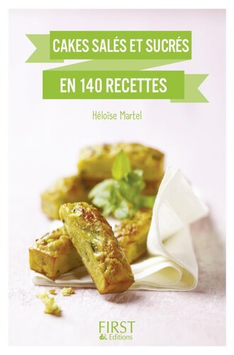 ﻿کیک های خوش طعم و شیرین در 130 دستور پخت