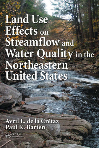 ﻿اثرات کاربری زمین بر جریان جریان و کیفیت آب در شمال شرقی ایالات متحده