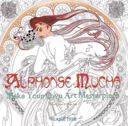 ﻿آلفونس موچا (کتاب رنگ‌آمیزی هنری): شاهکار هنری خود را بسازید (کتاب‌های رنگ‌آمیزی)