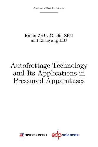 ﻿فناوری اتوفرتاژ و کاربردهای آن در دستگاه های تحت فشار