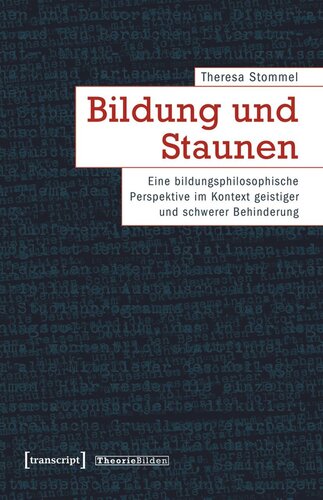 ﻿آموزش و شگفتی: دیدگاهی تربیتی - فلسفی در زمینه ناتوانی ذهنی و شدید