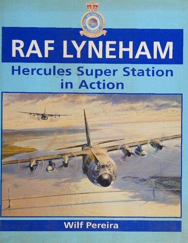 ﻿RAF Lyneham: Hercules Super Station in Action