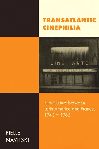 ﻿سینمای ترانس آتلانتیک: فرهنگ فیلم بین آمریکای لاتین و فرانسه، 1945-1965