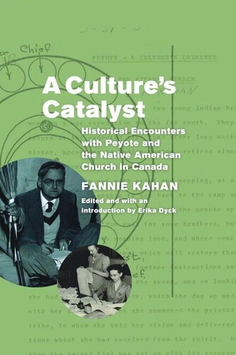 ﻿کاتالیزور یک فرهنگ: برخوردهای تاریخی با پیوت و کلیسای بومی آمریکا در کانادا