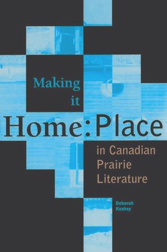 ﻿ساختن آن به خانه: مکان در ادبیات کانادا