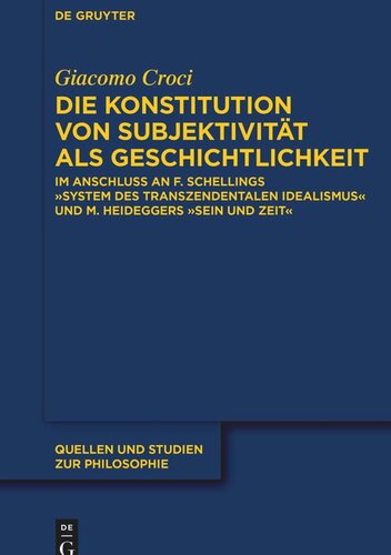﻿ساختار سوبژکتیویته به مثابه تاریخی بودن: پیروی از «نظام ایده آلیسم متعالی» اف. شلینگ و «هستی و زمان» م. هایدگر