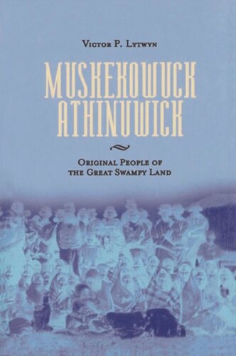 ﻿ماسککووک آتینوویک: مردم اصلی سرزمین باتلاقی بزرگ