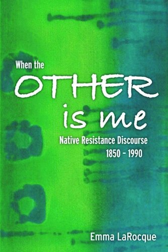 ﻿وقتی دیگری من هستم: گفتمان مقاومت بومی، 1850-1990