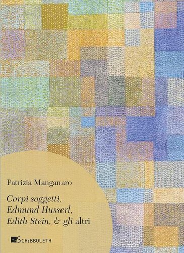 ﻿بدنهای موضوع ادموند هوسرل ، ادیت استین ،